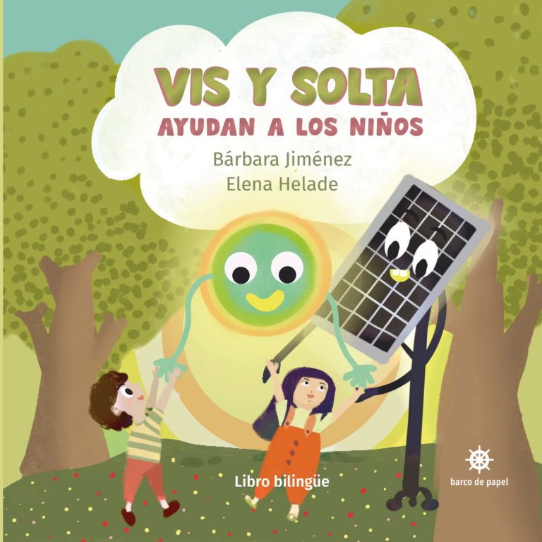 Portada del libro «Vis y Solta ayudan a los niños», cuento bilingüe sobre energías renovables de Bárbara Jiménez